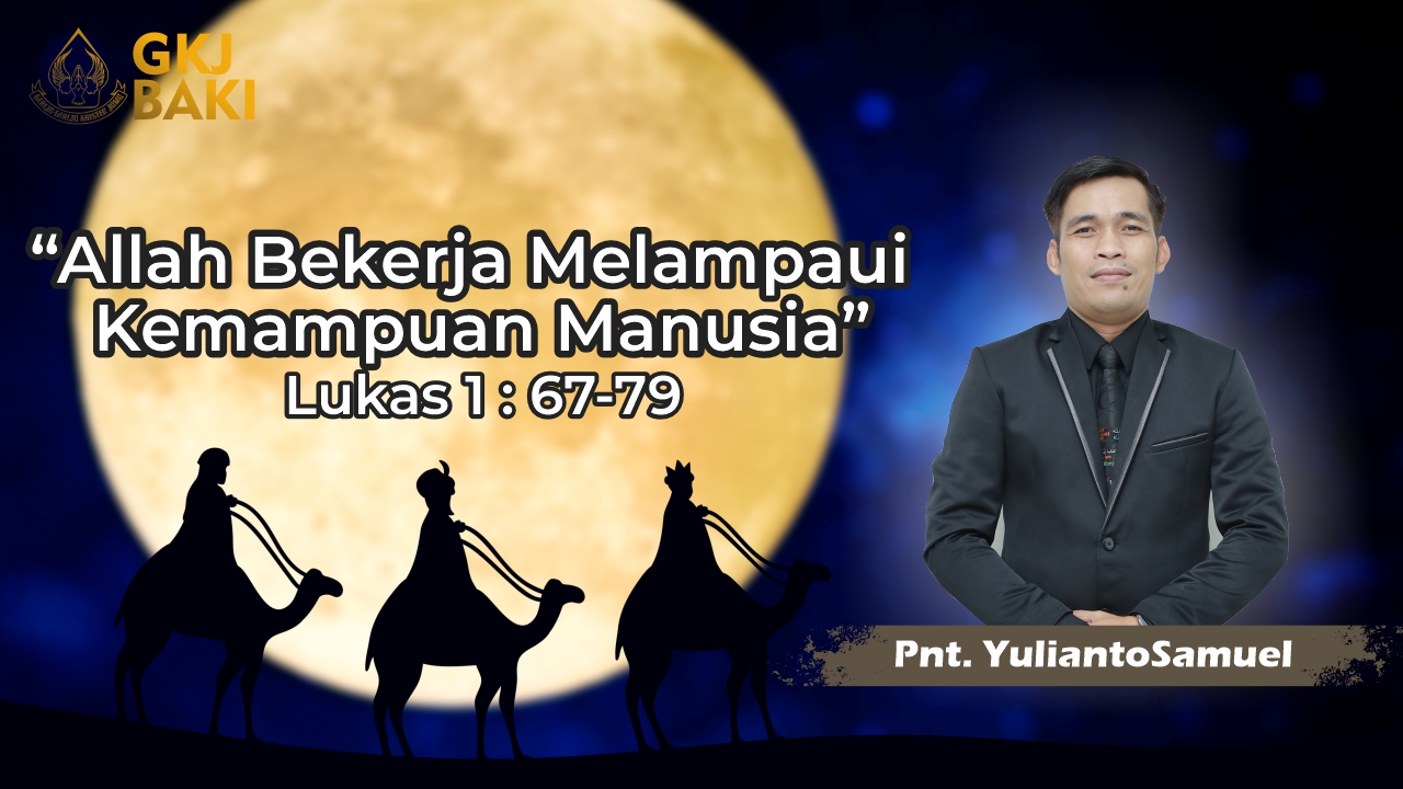 245-allah-bekerja-melampaui-kemampuan-manusia, Renungan Umum, gereja kristen jawa, gkj, gkj baki, gereja kristen jawa baki, baki, sukoharjo, gkj klasis sukoharjo, klasis sukoharjo, klasis, sinode gkj, sinode 